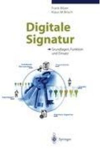 Digitale Signatur  - Grundlagen, Funktion und Einsatz