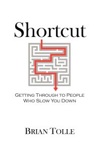 Shortcut  - Getting Through to People