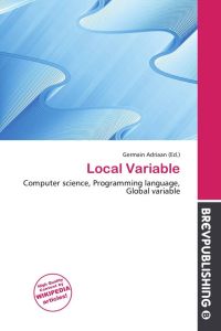 Local Variable - Computer science, Programming language, Global variable