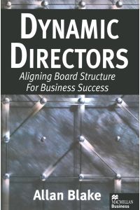 Dynamic Directors  - Aligning Board Structure for Business Success