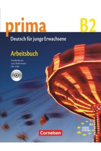 Prima B2: Band 6. Arbeitsbuch mit CD  - Deutsch für Jugendliche