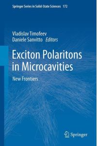 Exciton Polaritons in Microcavities  - New Frontiers