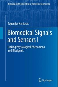 Biomedical Signals and Sensors I  - Linking Physiological Phenomena and Biosignals