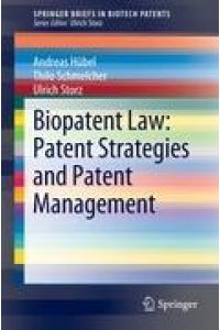Biopatent Law: Patent Strategies and Patent Management
