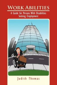 Work Abilities  - A Guide for Persons With Disabilities Seeking Employment