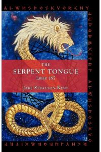 The Serpent Tongue  - Liber 187