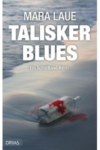Talisker Blues  - Ein Schottland-Krimi