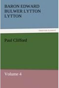 Paul Clifford  - Volume 4
