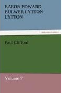 Paul Clifford  - Volume 7