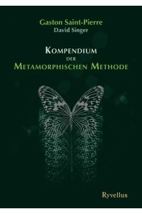 Kompendium der Metamorphischen Methode  - A Compendium of the Metamorphic Technique