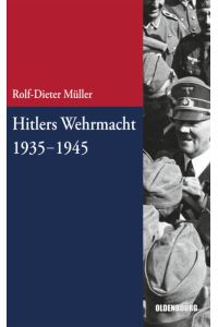 Hitlers Wehrmacht 1935-1945