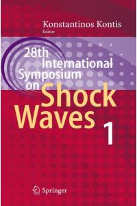 28th International Symposium on Shock Waves  - Vol 1
