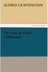 The Prose of Alfred Lichtenstein