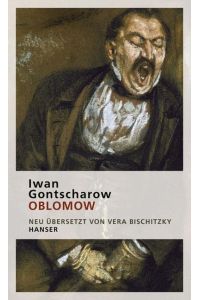Oblomow  - Roman in vier Teilen