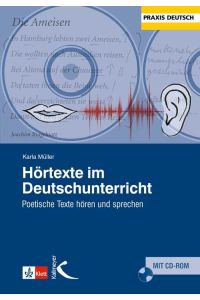 Hörtexte im Deutschunterricht  - Poetische Texte hören und sprechen
