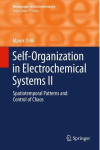 Self-Organization in Electrochemical Systems II  - Spatiotemporal Patterns and Control of Chaos