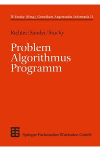 Problem - Algorithmus - Programm