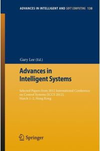 Advances in Intelligent Systems  - Selected papers from 2012 International Conference on Control Systems (ICCS 2012), March 1-2, Hong Kong
