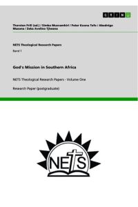 God's Mission in Southern Africa  - NETS Theological Research Papers - Volume One
