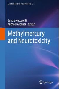 Methylmercury and Neurotoxicity