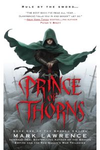 The Broken Empire 1. Prince of Thorns