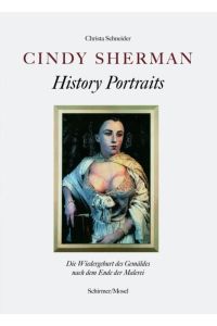 Cindy Sherman - History Portraits  - History Portraits