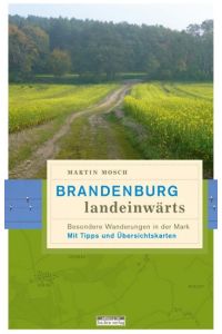 Brandenburg, landeinwärts  - Besondere Wanderungen in der Mark