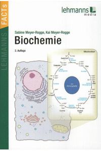 Biochemie  - Lehmanns FACTs!