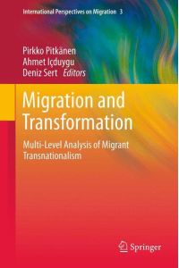 Migration and Transformation:  - Multi-Level Analysis of Migrant Transnationalism
