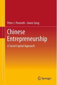 Chinese Entrepreneurship  - A Social Capital Approach