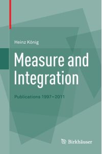 Measure and Integration  - Publications 1997-2011
