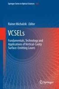 VCSELs  - Fundamentals, Technology and Applications of Vertical-Cavity Surface-Emitting Lasers