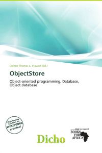 ObjectStore - Object-oriented programming, Database, Object database