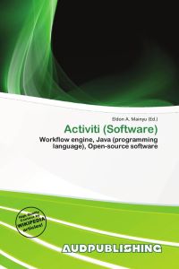Activiti (Software) - Workflow engine, Java (programming language), Open-source software