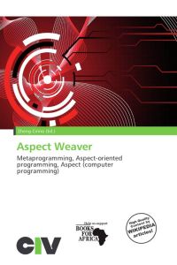 Aspect Weaver - Metaprogramming, Aspect-oriented programming, Aspect (computer programming)