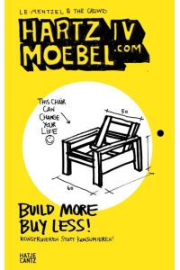 Hartz IV Moebel. com  - Build More Buy Less! Konstruieren statt konsumieren