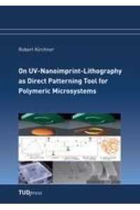 On UV-Nanoimprint-Lithography as Direct Patterning Tool for Polymeric Microsystems
