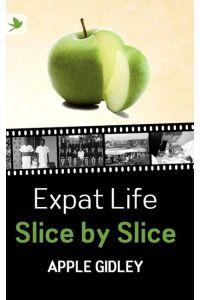 Expat Life Slice by Slice