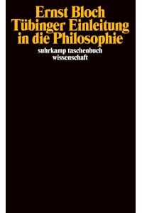 Tübinger Einleitung in die Philosophie  - Gesamtausgabe in 16 Bänden, Band 13. stw-Werkausgabe.