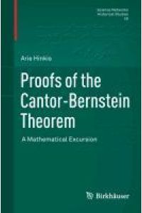 Proofs of the Cantor-Bernstein Theorem  - A Mathematical Excursion