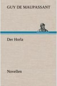 Der Horla  - Novellen
