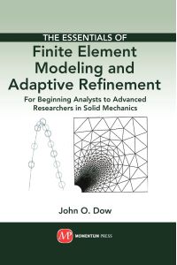 The Essentials of Finite Element Modeling and Adaptive Refinement