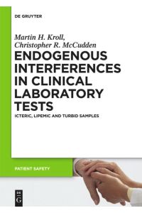 Endogenous Interferences in Clinical Laboratory Tests  - Icteric, Lipemic and Turbid Samples