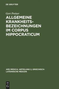 Allgemeine Krankheitsbezeichnungen im Corpus Hippocraticum  - Gebrauch und Bedeutung von Nousos und Nosema