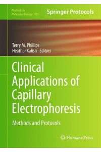 Clinical Applications of Capillary Electrophoresis  - Methods and Protocols