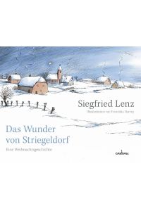 Das Wunder von Striegeldorf  - Eine Weihnachtsgeschichte
