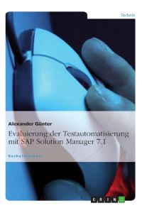Evaluierung der Testautomatisierung mit SAP Solution Manager 7. 1