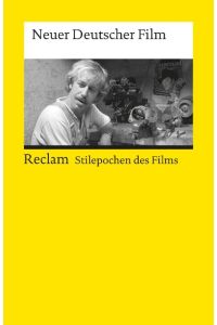 Neuer Deutscher Film  - (Stilepochen des Films)