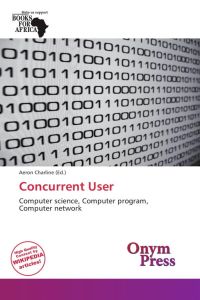 Concurrent User - Computer science, Computer program, Computer network