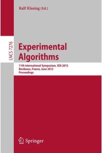 Experimental Algorithms  - 11th International Symposium, SEA 2012, Bordeaux, France, June 7-9, 2012. Proceedings